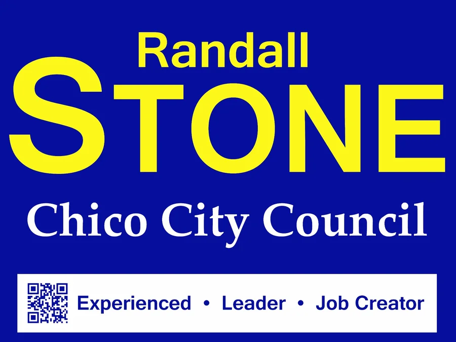 Randall Stone Chico City Council campaign sign